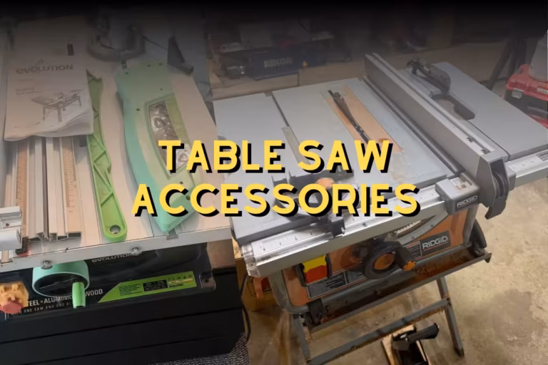 Table Saw Accessories: 7 Upgrades for Safer Cuts
