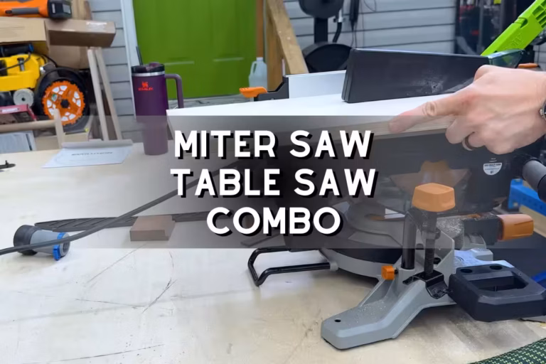 Miter Saw Table Saw Combo Guide: Compare Top 2-in-1 Saws